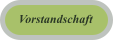 Vorstandschaft